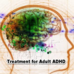 Treatment for an adult ADHD diagnosis is successful and sometimes life changing with coaching and FDA approved medication. Dr. Ross Grumet Explores the options.